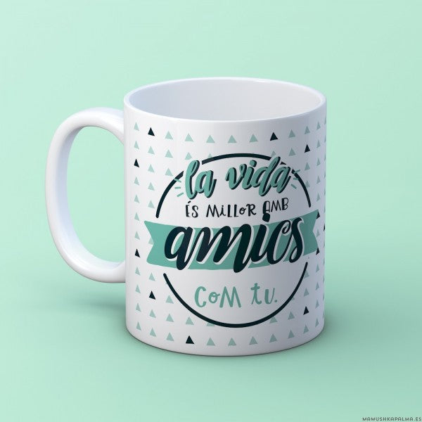 Taza “Amigas/os como tú”