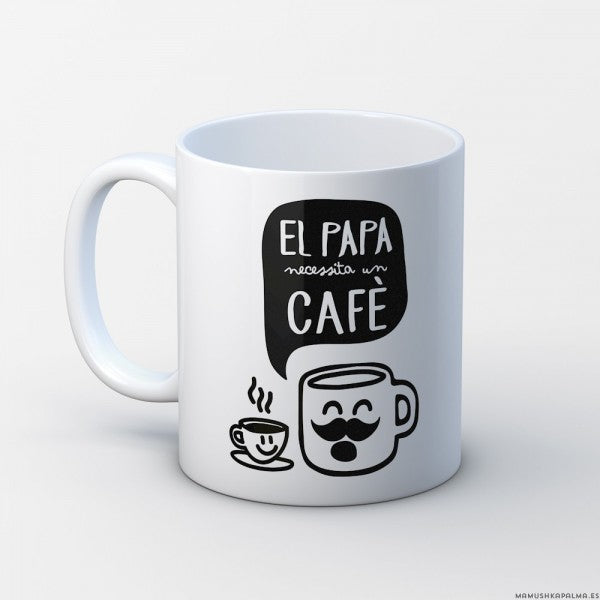 Taza “Papá necesita un café”