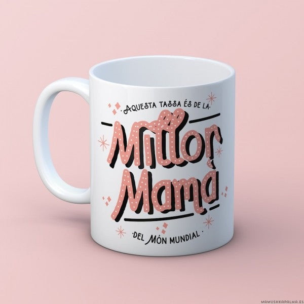 Taza “Mejor mamá”