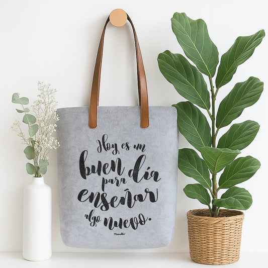 Bolsa “Hoy es un buen día para enseñar”