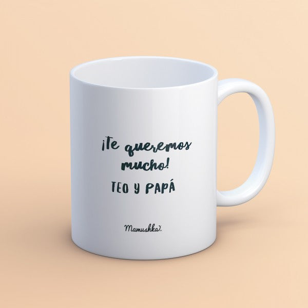 Taza "Con mamá hasta el infinito..."