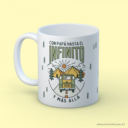 Taza “Con papá hasta el infinito”