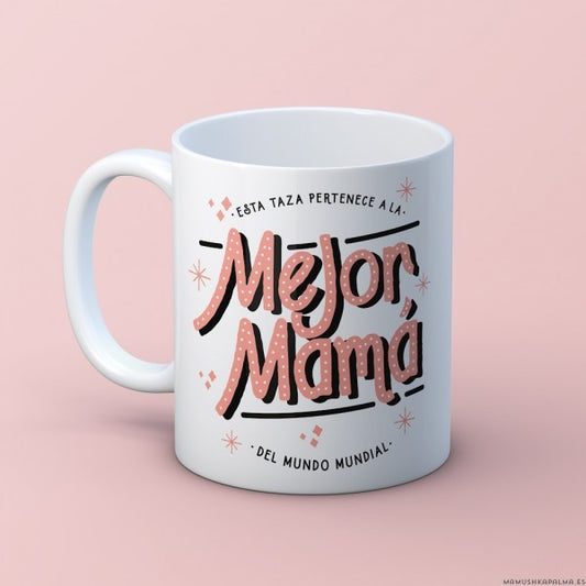 Taza “Mejor mamá”