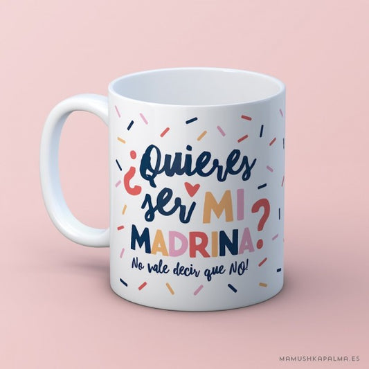 Taza “¿Quieres ser mi madrina?”