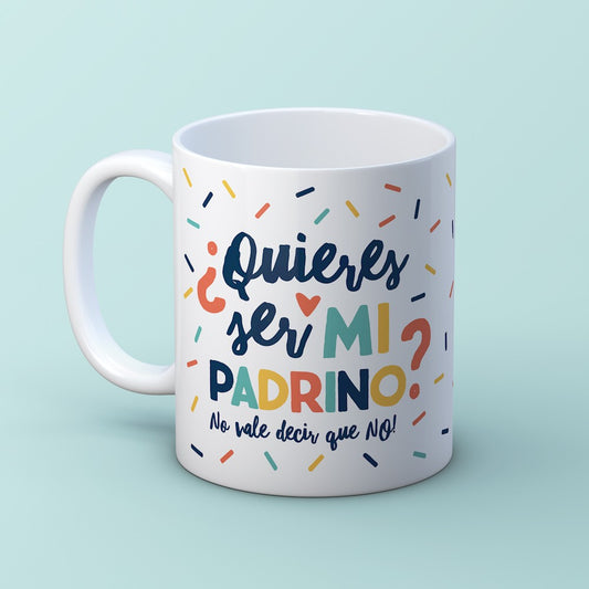 Taza “¿Quieres ser mi padrino?”